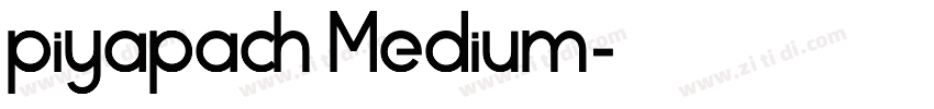 piyapach Medium字体转换